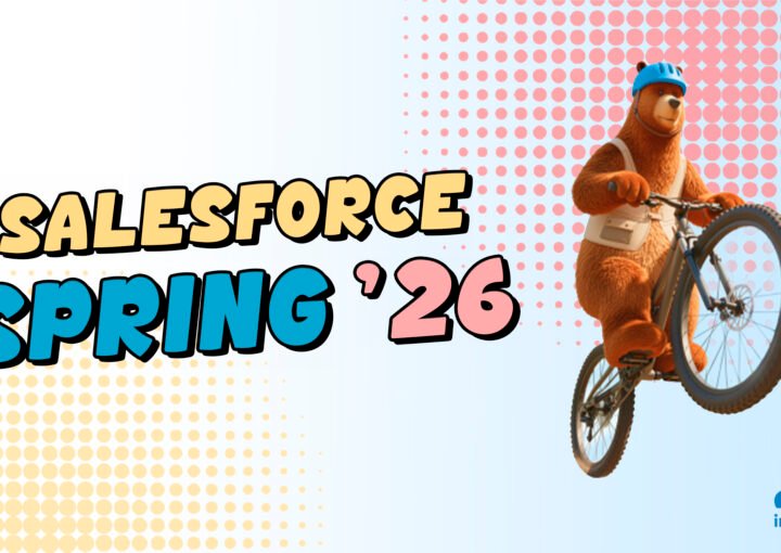 Salesforce Spring 26 - Nouveautés